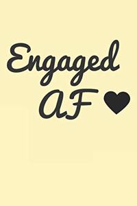 Engaged AF