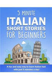 5 Minute Italian Short Stories for Beginners