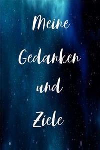 Meine Gedanken und Ziele: Therapietagebuch für Patienten, Begleitbuch Begleitbuch zur Psychotherapie / 120 linierte Seiten / DIN A5