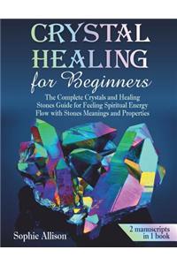 Crystal Healing for Beginners