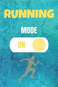 Running Mode On