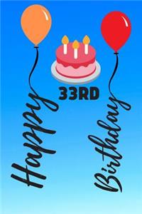 Happy 33rd Birthday