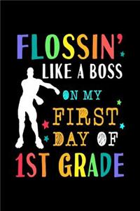Flossin Like A Boss On My First Day Of 1st Grade