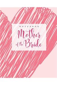 Notebook Mother of the Bride