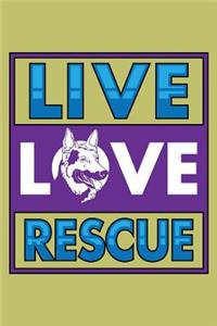 Live Love Rescue
