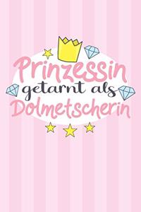 Prinzessin getarnt als Dolmetscherin