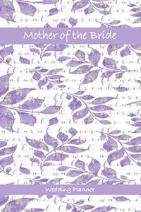 Mother of the Bride Wedding Planner