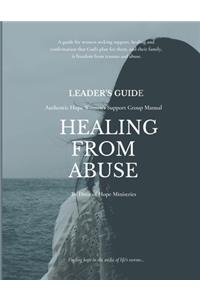 Leader's Guide Healing from Abuse