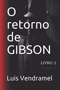 O Retorno de Gibson