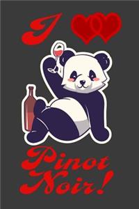 I Love Pinot Noir!