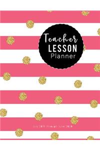 Teacher Lesson Planner July 2019 Through June 2020