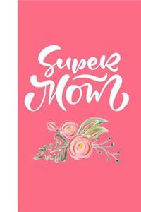 Super Mom