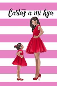 Cartas a Mi Hija