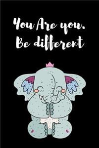 You Are You Be Different