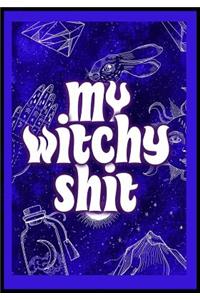 My Witchy Shit