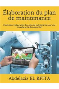 Élaboration du plan de maintenance
