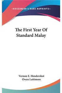 The First Year Of Standard Malay