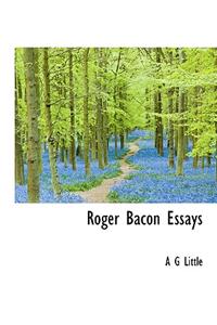 Roger Bacon Essays