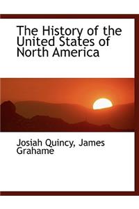 The History of the United States of North America