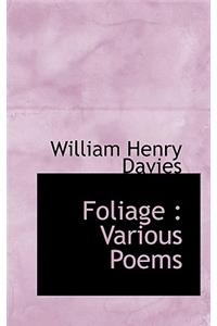 Foliage: Various Poems