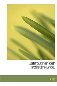 Jahrbucher Der Inseetenkunde.