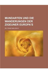 Mundarten Und Die Wanderungen Der Zigeuner Europa's