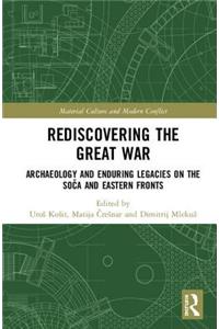 Rediscovering the Great War