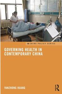 Governing Health in Contemporary China