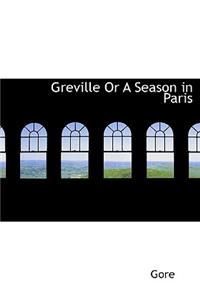 Greville or a Season in Paris