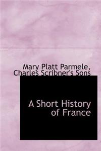 A Short History of France