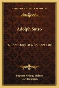 Adolph Sutro