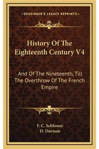 History Of The Eighteenth Century V4