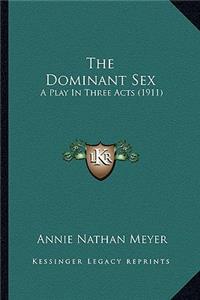 Dominant Sex the Dominant Sex