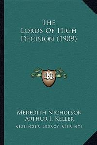 Lords of High Decision (1909) the Lords of High Decision (1909)