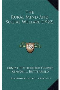 The Rural Mind and Social Welfare (1922)