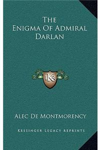 The Enigma of Admiral Darlan