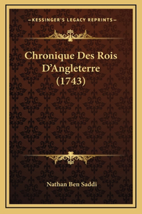 Chronique Des Rois D'Angleterre (1743)