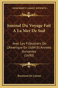 Journal Du Voyage Fait A La Mer De Sud