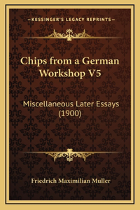 Chips from a German Workshop V5
