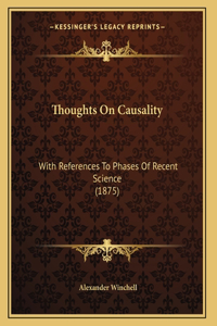 Thoughts On Causality