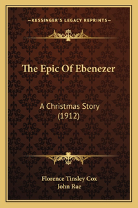 The Epic Of Ebenezer