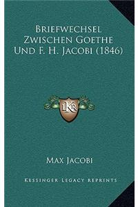 Briefwechsel Zwischen Goethe Und F. H. Jacobi (1846)