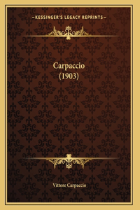 Carpaccio (1903)