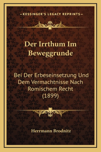 Der Irrthum Im Beweggrunde