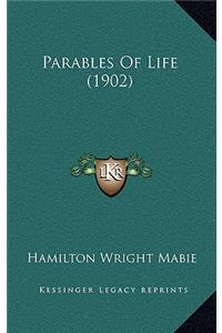 Parables Of Life (1902)