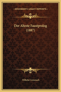 Der Alteste Faustprolog (1887)