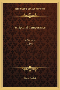Scriptural Temperance