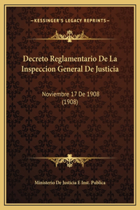 Decreto Reglamentario De La Inspeccion General De Justicia