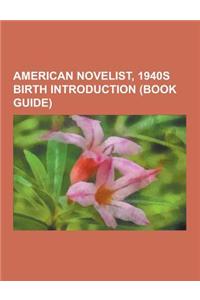 American Novelist, 1940s Birth Introduction (Book Guide)