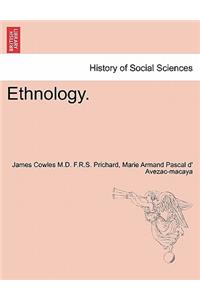 Ethnology.